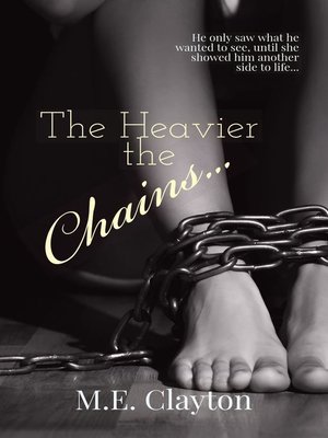 cover image of The Heavier the Chains...